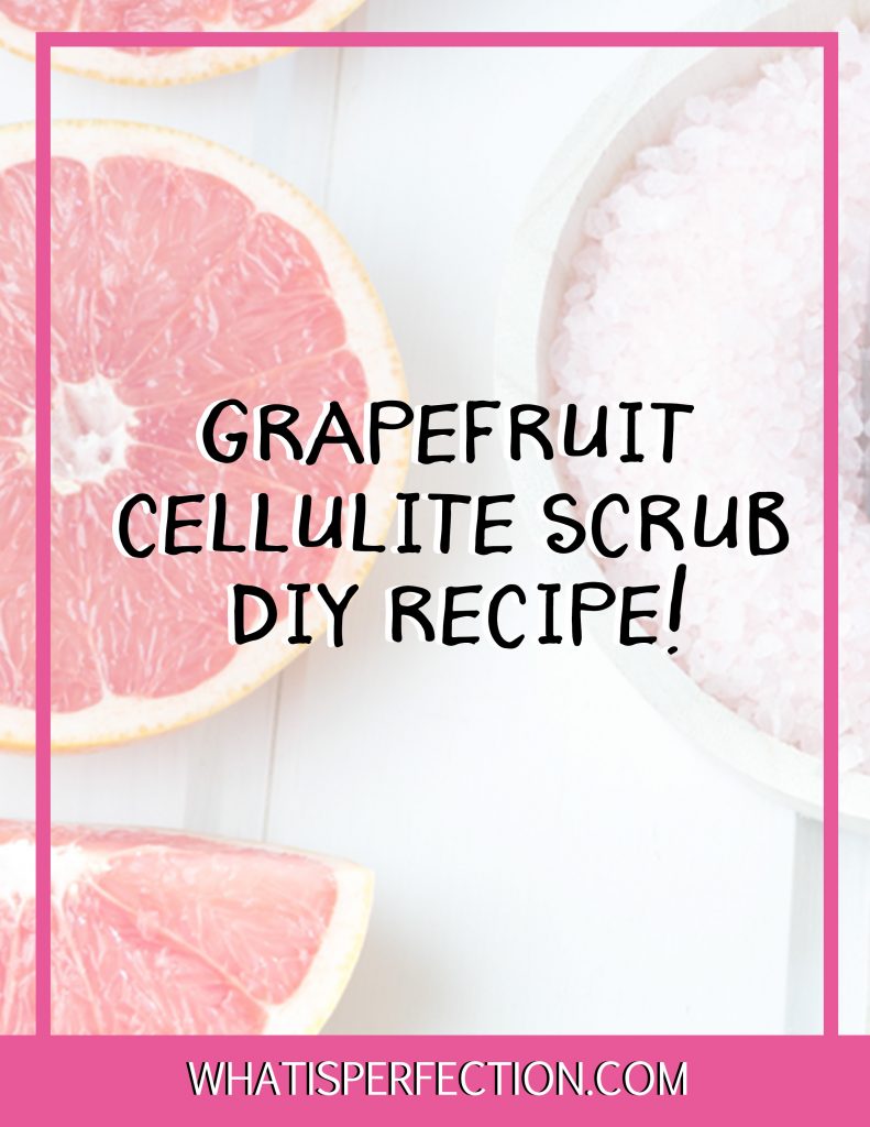 Grapefruit Cellulite Scrub