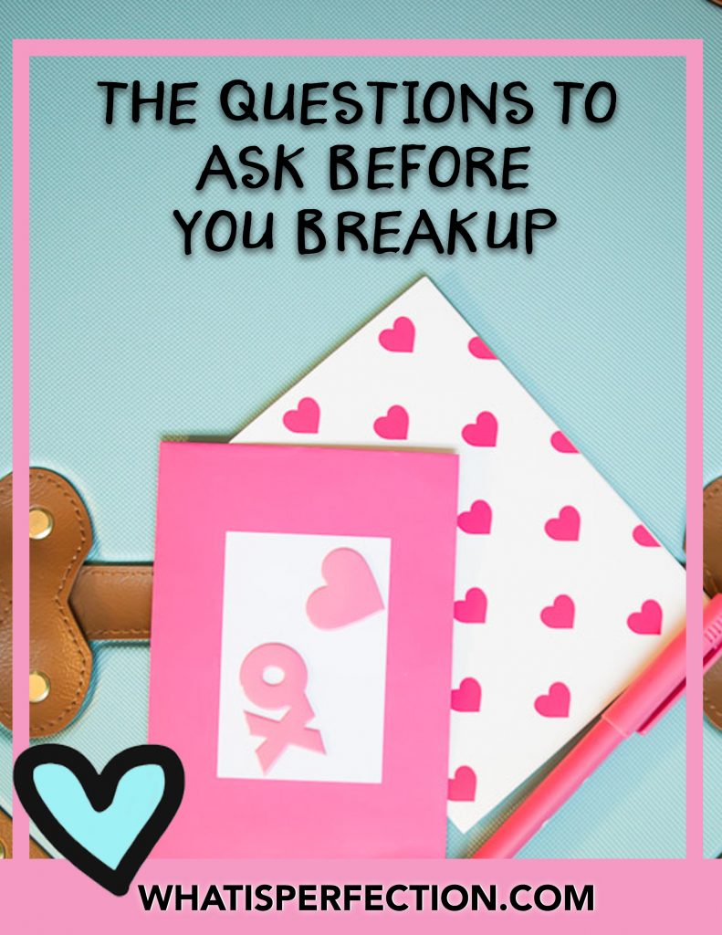 The Relationship Breakup Quiz from What is Perfection