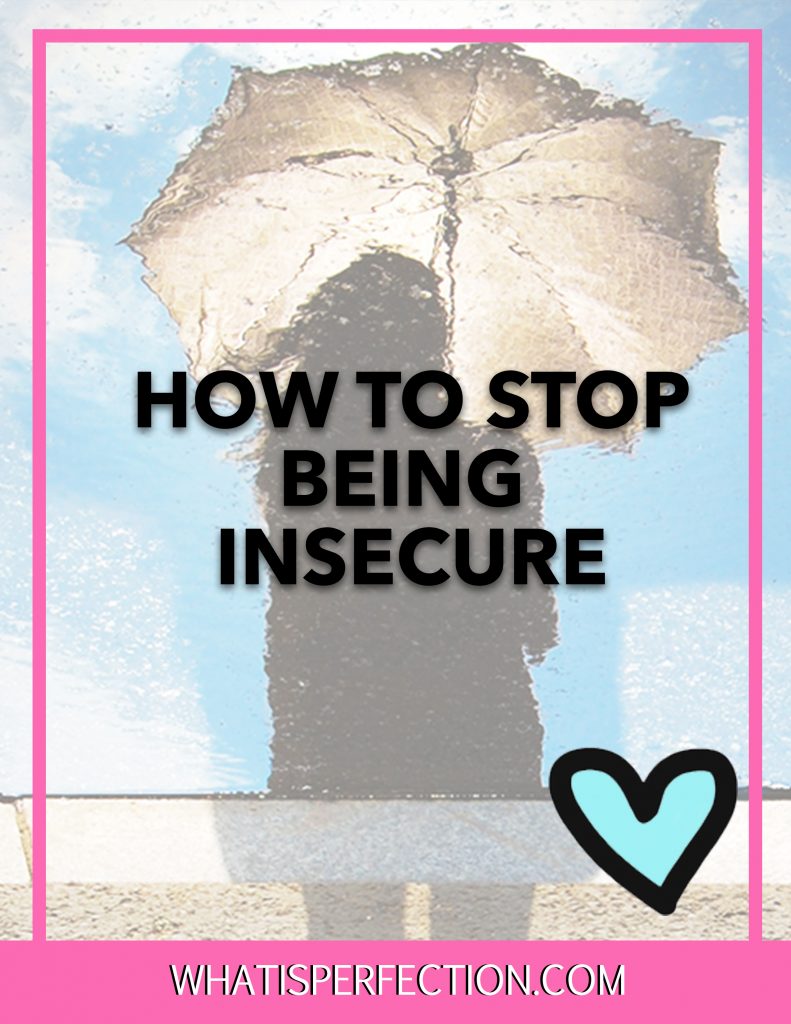 how-to-stop-being-insecure-layout-pinterest